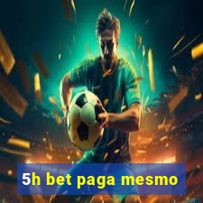5h bet paga mesmo