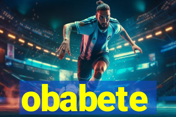obabete