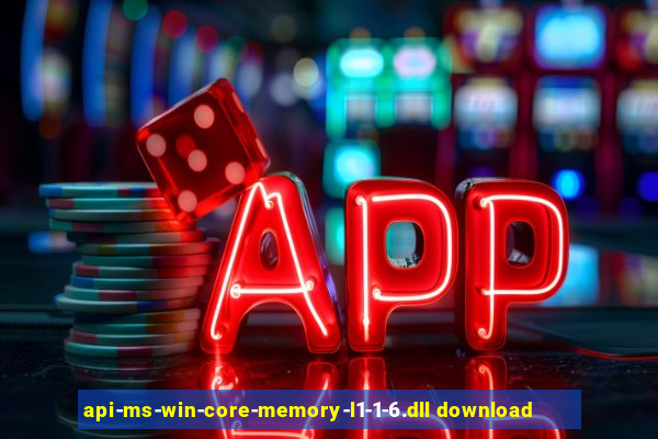 api-ms-win-core-memory-l1-1-6.dll download