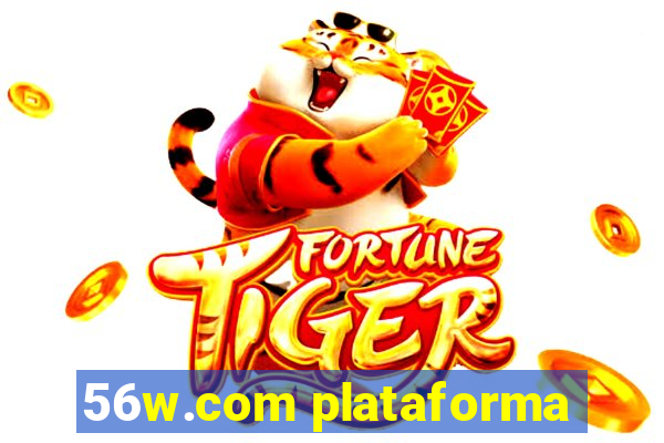 56w.com plataforma
