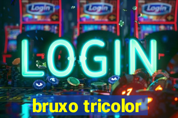 bruxo tricolor