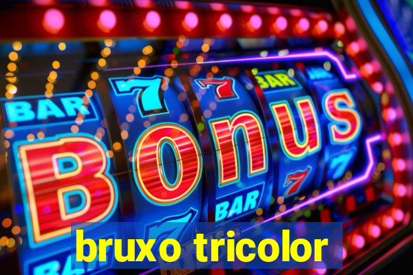 bruxo tricolor