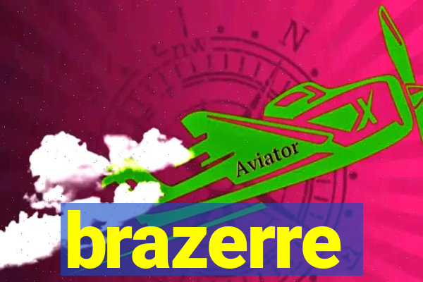 brazerre