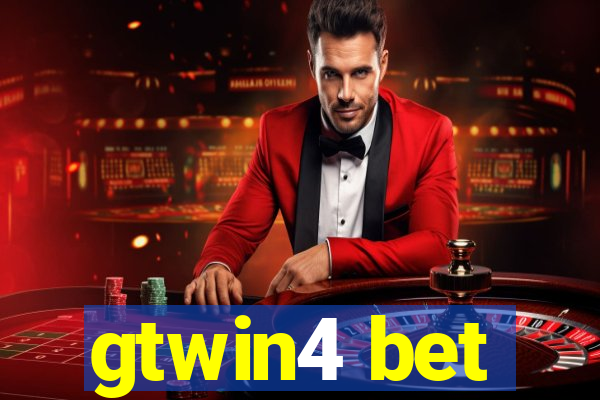 gtwin4 bet