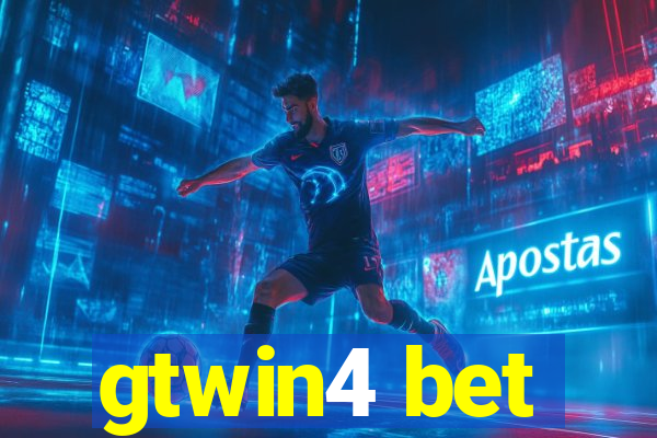gtwin4 bet
