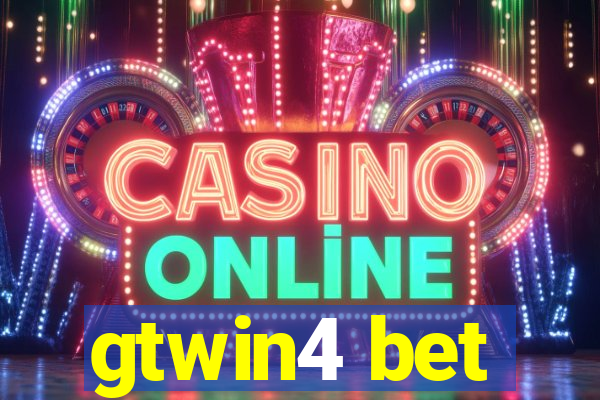 gtwin4 bet