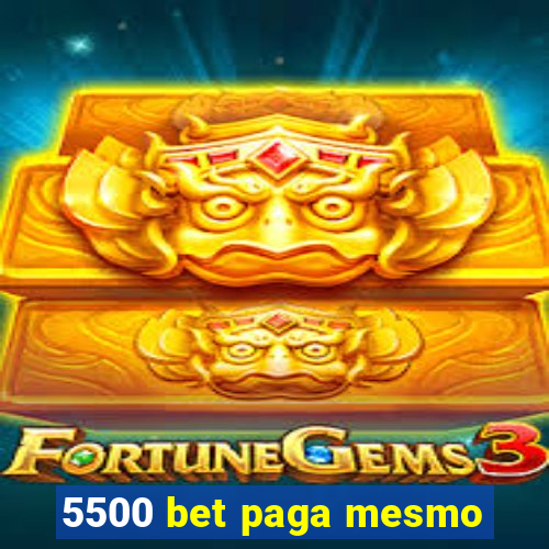 5500 bet paga mesmo