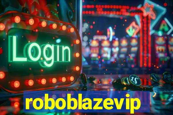 roboblazevip