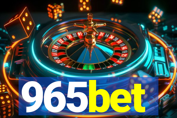 965bet