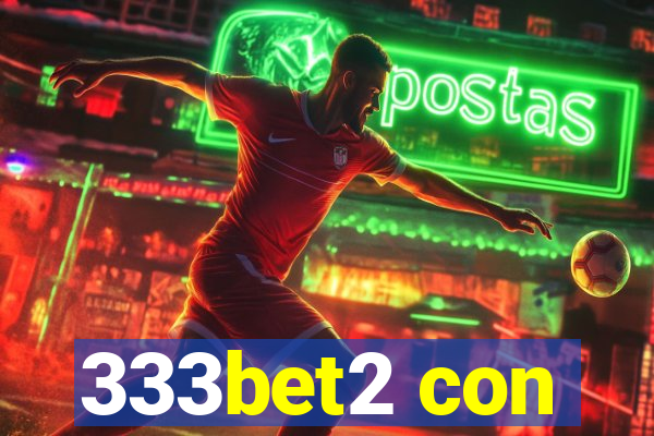 333bet2 con