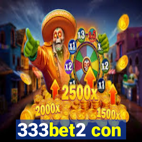 333bet2 con
