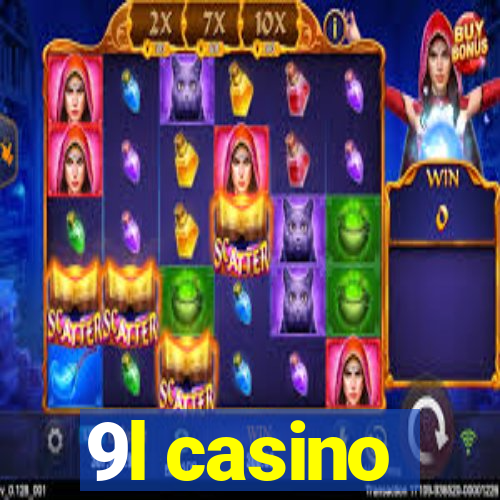 9l casino