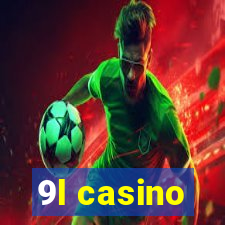 9l casino
