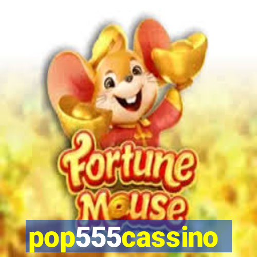 pop555cassino