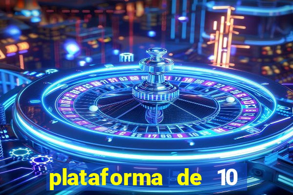 plataforma de 10 reais bet