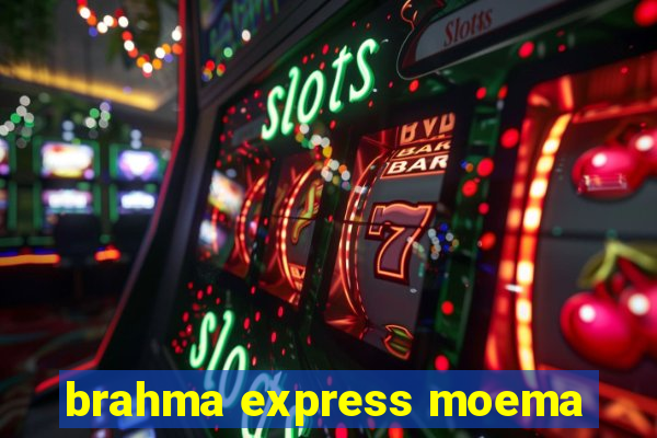 brahma express moema
