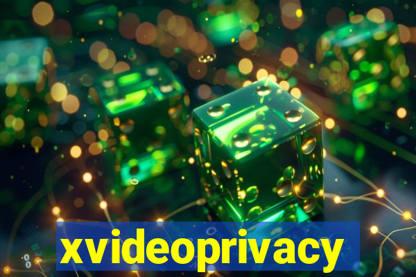 xvideoprivacy