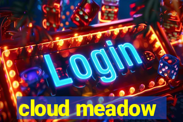 cloud meadow