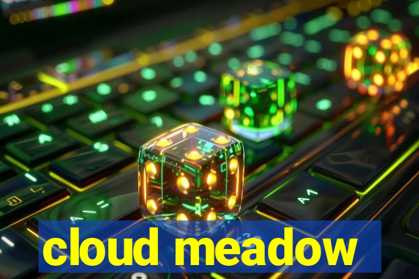 cloud meadow