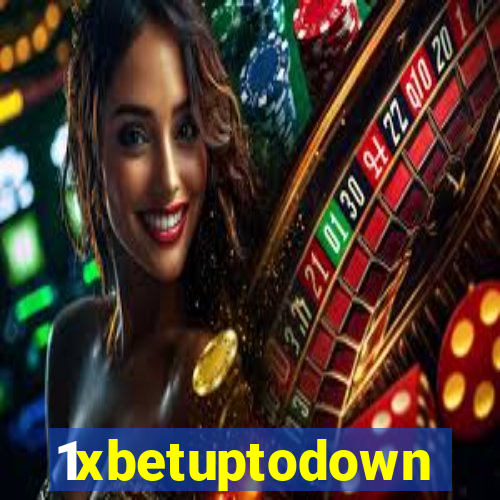 1xbetuptodown