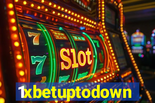 1xbetuptodown