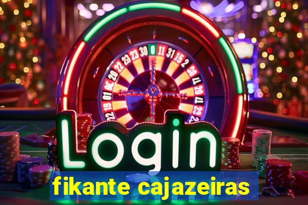 fikante cajazeiras