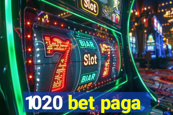 1020 bet paga