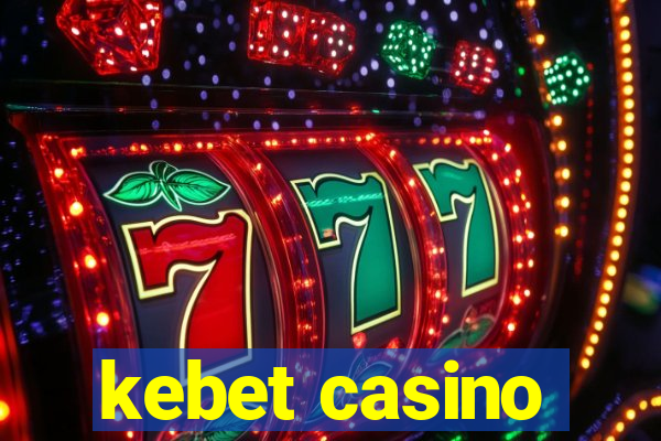 kebet casino