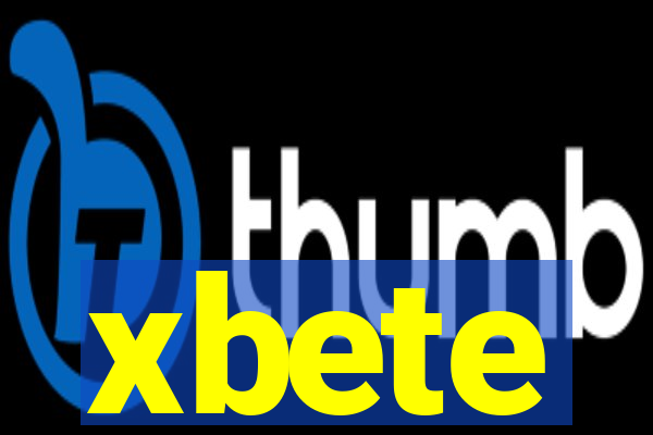 xbete