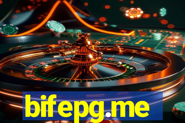 bifepg.me