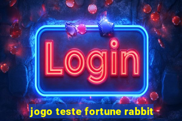 jogo teste fortune rabbit