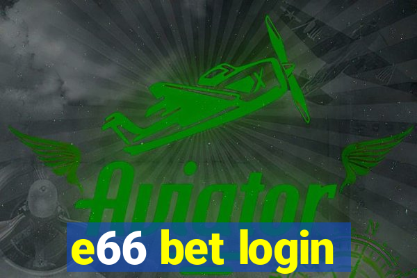 e66 bet login