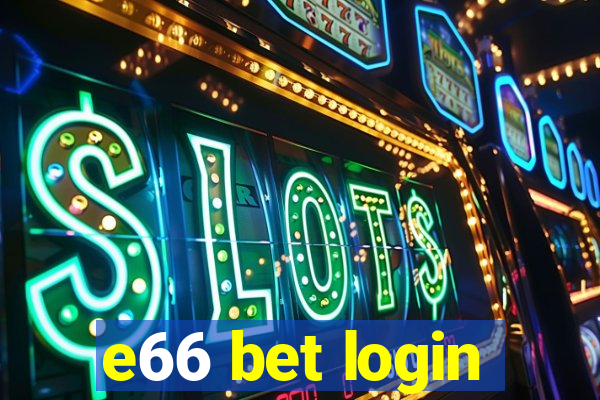 e66 bet login