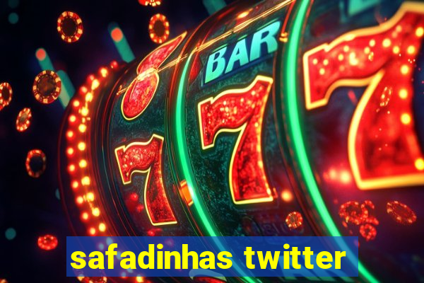 safadinhas twitter