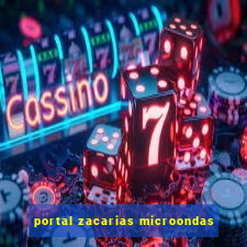 portal zacarias microondas