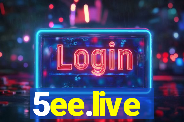 5ee.live