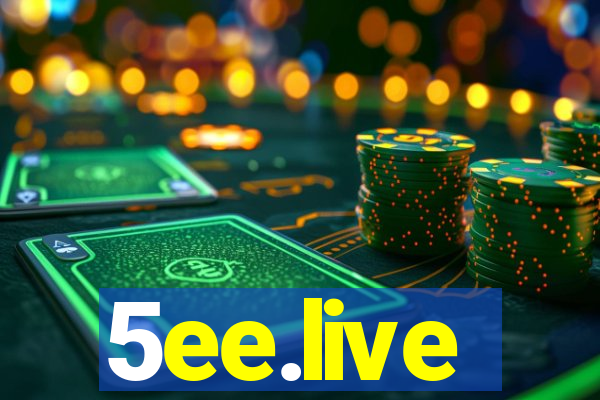 5ee.live