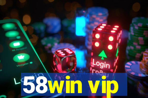 58win vip