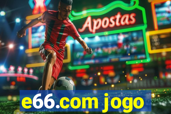e66.com jogo