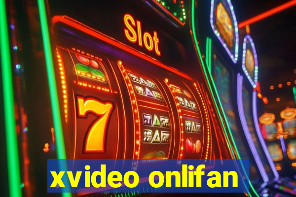 xvideo onlifan