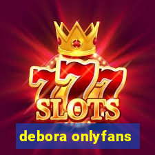 debora onlyfans