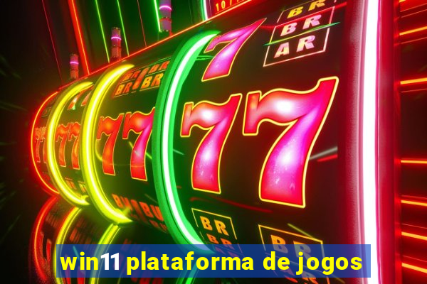win11 plataforma de jogos
