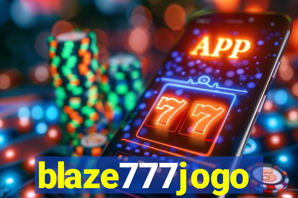 blaze777jogo