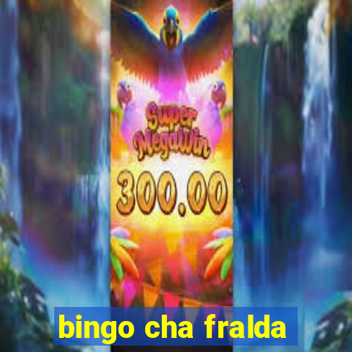 bingo cha fralda