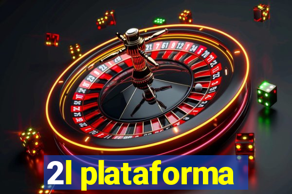 2l plataforma