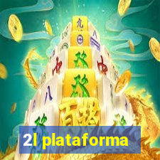 2l plataforma