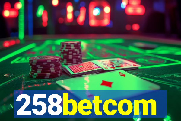 258betcom