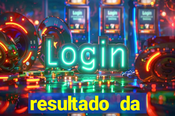 resultado da domingueira de ontem