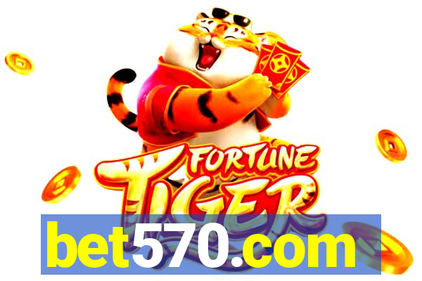 bet570.com