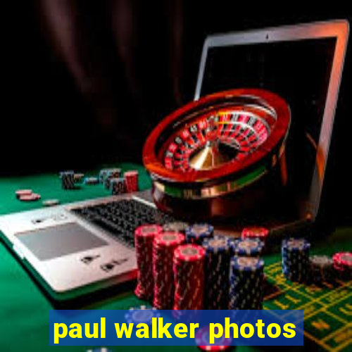 paul walker photos